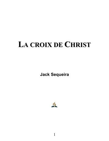 La croix de Christ - E. H. «Jack» Sequeira