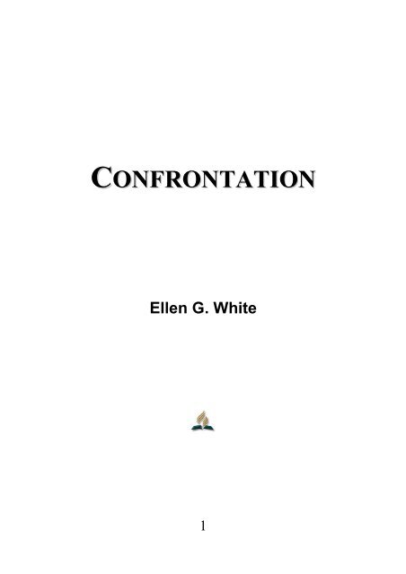 Confrontation - Ellen G. White