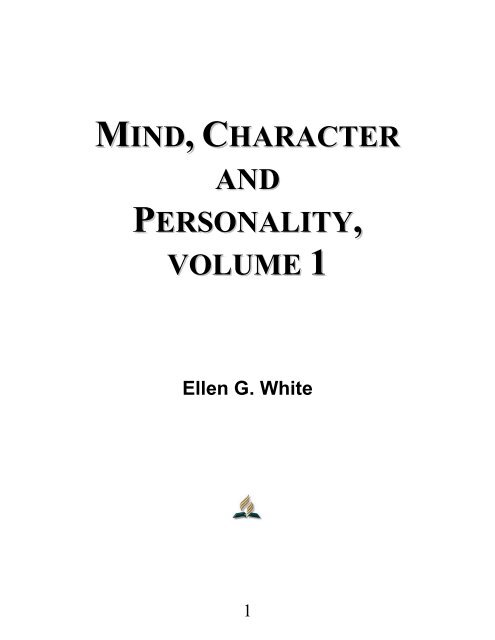 Mind, Character and Personality, Volume 1 - Ellen G. White