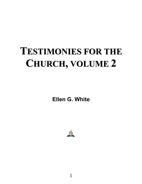 Testimonies for the Church, Volume 2 - Ellen G. White