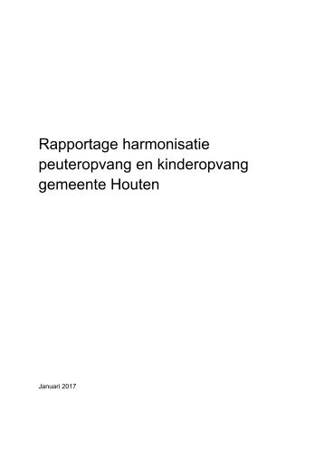 Rapportage harmonisatie peuteropvang en kinderopvang gemeente Houten