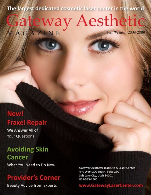 The Largest Dedicated Cosmetic Laser Center In The - Gateway ...