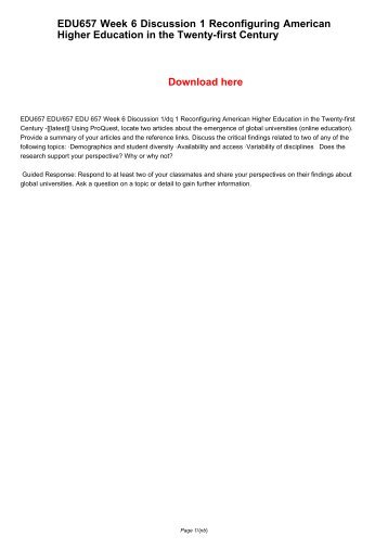 EDU657 EDU/657 EDU 657 Week 6 Discussion 1/DQ 1 Reconfiguring American Higher Education in the Twenty-first Century 