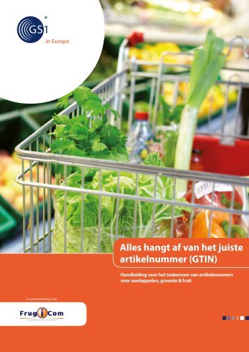 Alles hangt af van het juiste artikelnummer (GTIN)