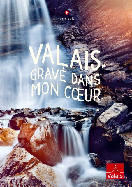 Valais. Gravé dans mon coeur.