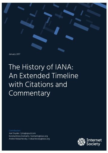 The History of IANA An Extended Timeline with Citations and Commentary