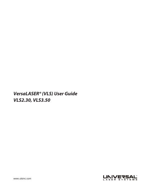 VersaLASER® (VLS) User Guide VLS2.30, VLS3.50