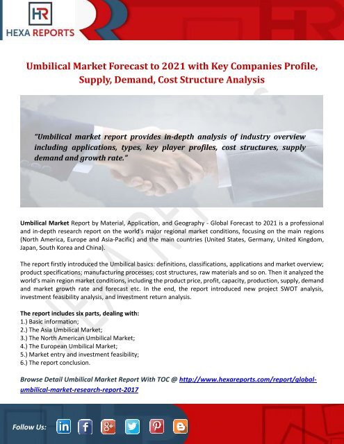 Umbilical Market Forecast to 2021 with Key Companies Profile, Supply, Demand, Cost Structure Analysis