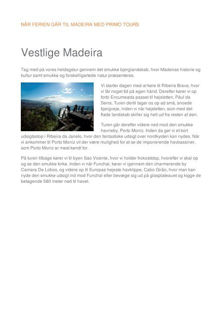 Destination: madeira