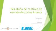 Resultado de controle de nematoides na cultura da Cana de açúcar com o produto da LBE PT 4-O na Usina Aroeira