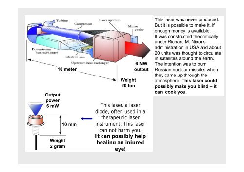 Can we make enemy soldiers blind using lasers?