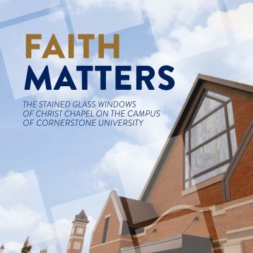 Faith Matters: The Stained Glass Windows of Christ Chapel