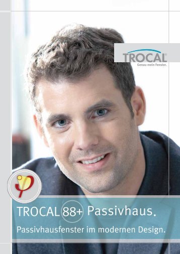 TROCAL 88+ Passivhaus Dr. Feist 
