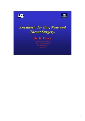 Anesthesia for Ear, Nose and Throat Surgery.