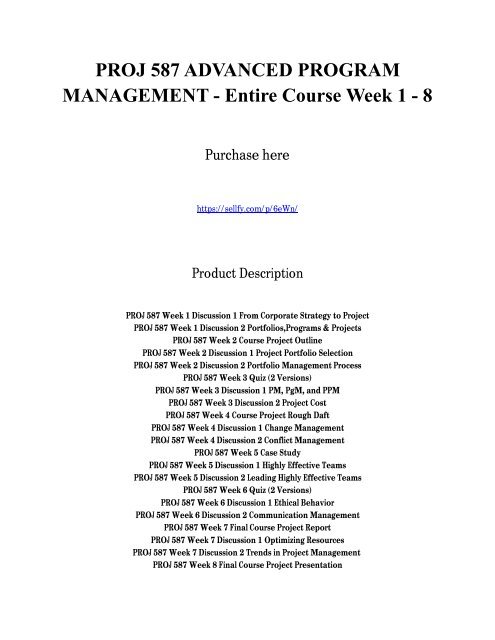 PROJ 587 ADVANCED PROGRAM MANAGEMENT - Entire Course Week 1 - 8