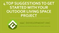 4 Top Suggestions to Get Started With Your Outdoor Living Space Project