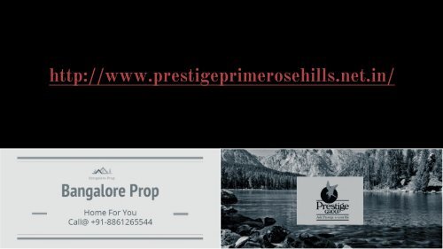 Prestige Primerose Hills