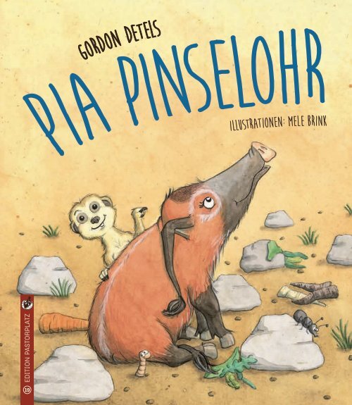 Gordon Detels: Pia Pinselohr