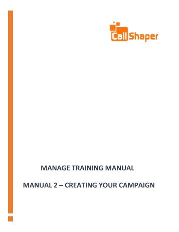 CallShaper Outbound Software Manual 2 - Creating a Campaign 