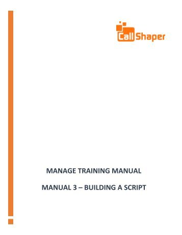 CallShaper Outbound Software Manual 3 Building a Script 