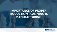 Importance of Proper Production Planning in Manufacturing