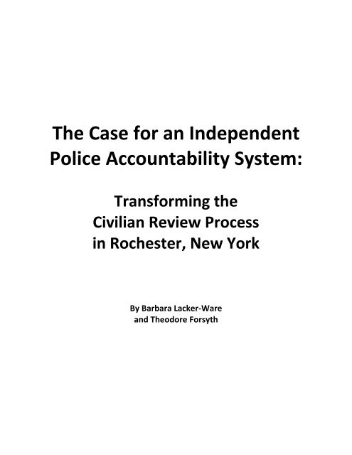 The Case for an Independent Police  Accountability System 2.1.17 FINAL