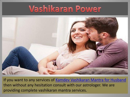 Kamdev Vashikaran Mantra for Husband