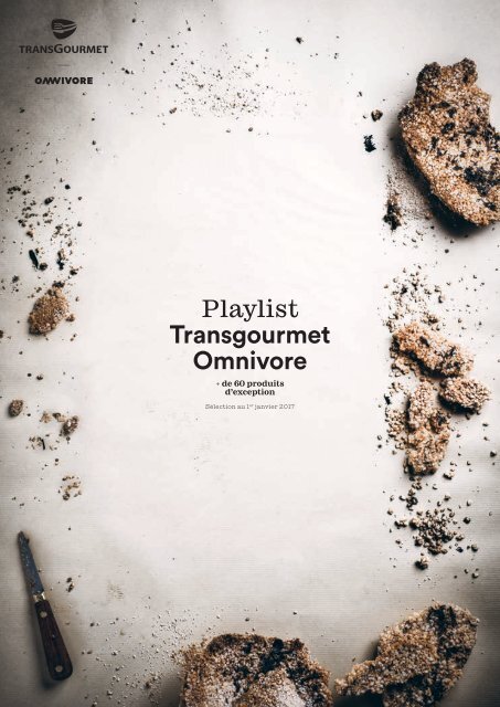 Playlist Transgourmet/Omnivore 2017