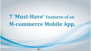 7 ‘Must-Have’ Features of an m-commerce mobile app