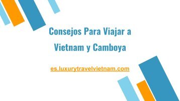 Consejos Para Viajar a Vietnam y Camboya