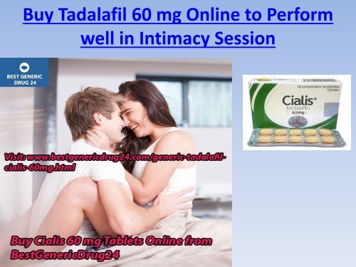 Buy Cialis 60 mg generic Tadalafil Online @ BestGenericDrug24 Pharmacy in USA UK