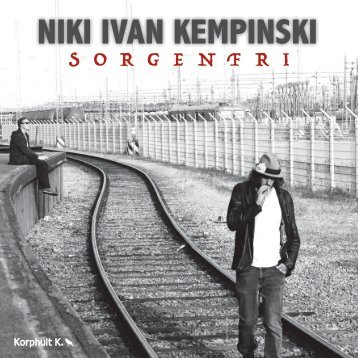 Niki Ivan Kempinski: Sorgenfri