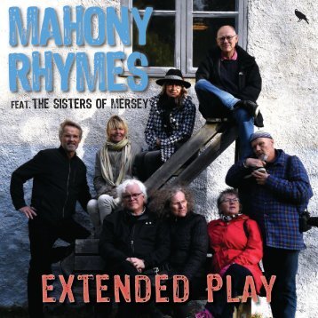 Mahony Rhymes: Extended Play