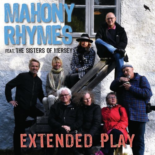 Mahony Rhymes: Extended Play