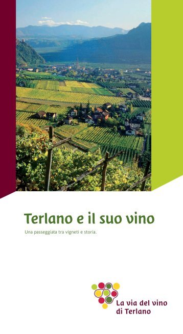 "La via del vino di Terlano" (PDF - Bolzano Vigneti e Dolomiti