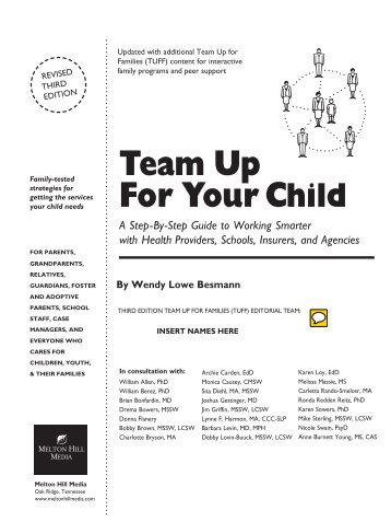 Team Up for Your Child:  A Step-By-Step Guide to Working Smarter with Health Providers, Schools, Insurers, and Agencies