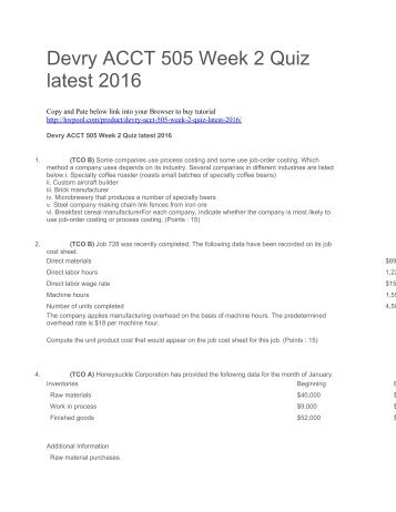 acct505 quiz Acct505 practice quiz #1 1 for which of the following businesses would the job order cost system be appropriate a auto repair shop b crude oil refinery. acct505 quiz Acct505 practice quiz #1 1 for which of the following businesses would the job order cost system be appropriate a auto repair shop b crude oil refinery.