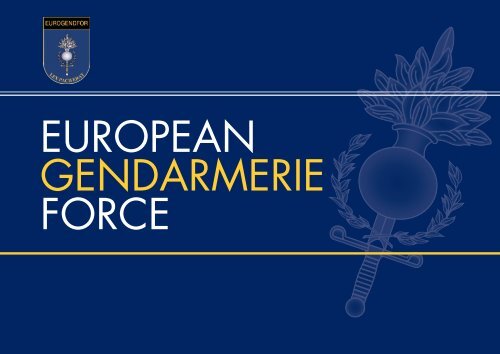 EUROPEAN GENDARMERIE FORCE