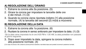 A) REGOLAZIONE DELL'ORARIO 1. Estrarre la corona alla 2a ...