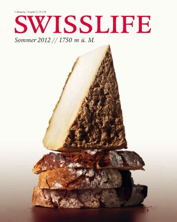 Magazin SWISSLIFE Sommer 2012