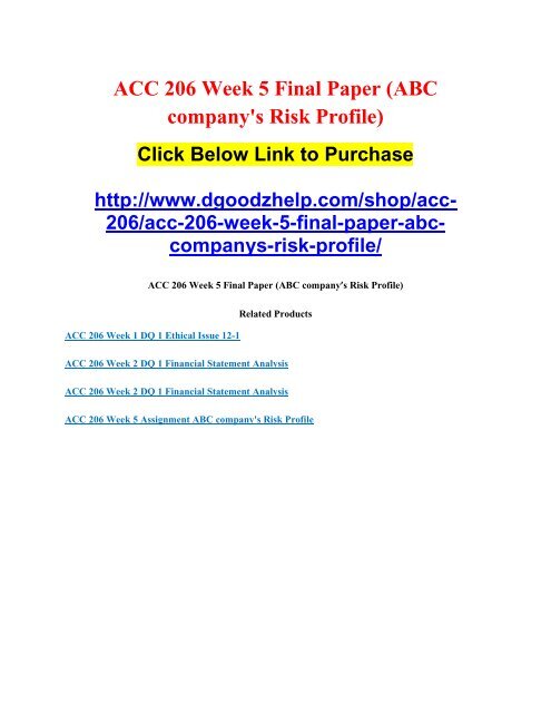 ACC 206 Week 5 Final Paper (ABC company's Risk Profile)