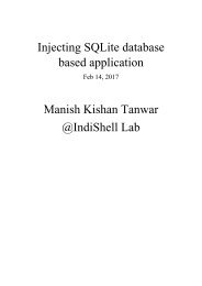 Injecting SQLite database based application Manish Kishan Tanwar @IndiShell Lab