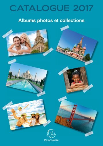 Exacompta Catalogue 2017 fr Albums photo 