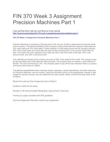FIN 370 Week 3 Assignment Precision Machines Part 1