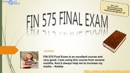 FIN 575 Final Exam 2016 Pdf Download at Studentehelp