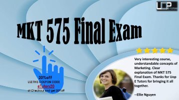 MKT 575 Final Exam Pdf Download at Uop E Tutors