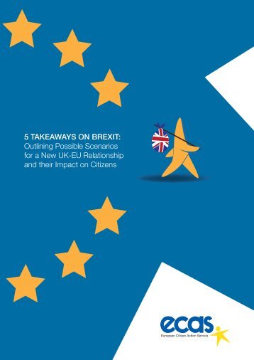 5 Takeaways on Brexit: Outlining Possible Scenarios for a New UK-EU Relationship and their Impact on Citizens