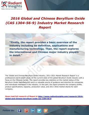 Global and Chinese Beryllium Oxide Industry Share, Size and Analysis Report to 2016