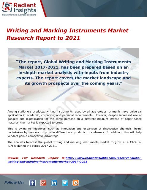 Writing and Marking Instruments Market- Growth, Type and Application; Trends Forecast to 2021 by Radiant Insights,Inc