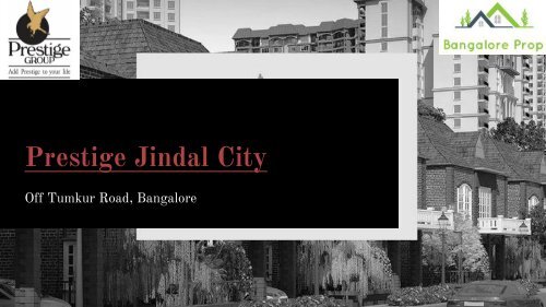 Prestige Jindal City